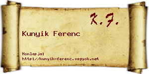 Kunyik Ferenc névjegykártya